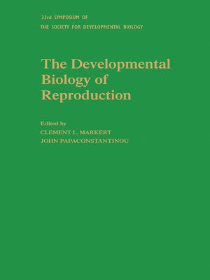 cover image of The Developmental Biology of Reproduction